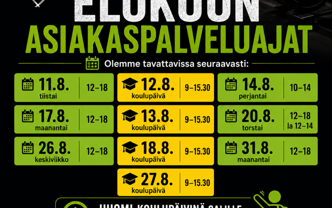 Elokuussa Asiakaspalvelu avoinna 11.8 Ti 12 - 18, 14.8 Pe 10 - 14, 17.8 Ma 12 - 18, 20.8 To 12 - 18, 26.8 Ke 12 - 18 ja 31.8 Ma 12 - 18 Jos et pääse asiakaspalvelun ollessa auki, Whatsapp 0456302547 tai sposti, info@laukaankuntokulma.fi tavoittaa parhaiten.
